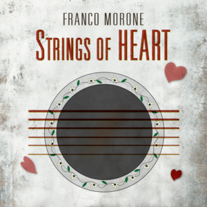 StringsOfHeartCd_FrancoMorone_ChitarraFingerstyle