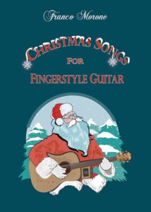 13 canzoni natalizie arrangiate da Franco Morone per chitarra fingerstyle